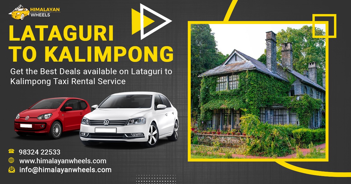 Lataguri to Kalimpong Taxi Kalimpong Sightseeing Car fare