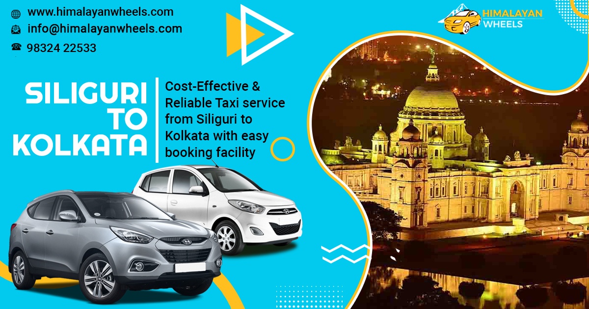 Book Siliguri to Kolkata Car at the Cheapest Taxi Fare FLAT 20 OFF